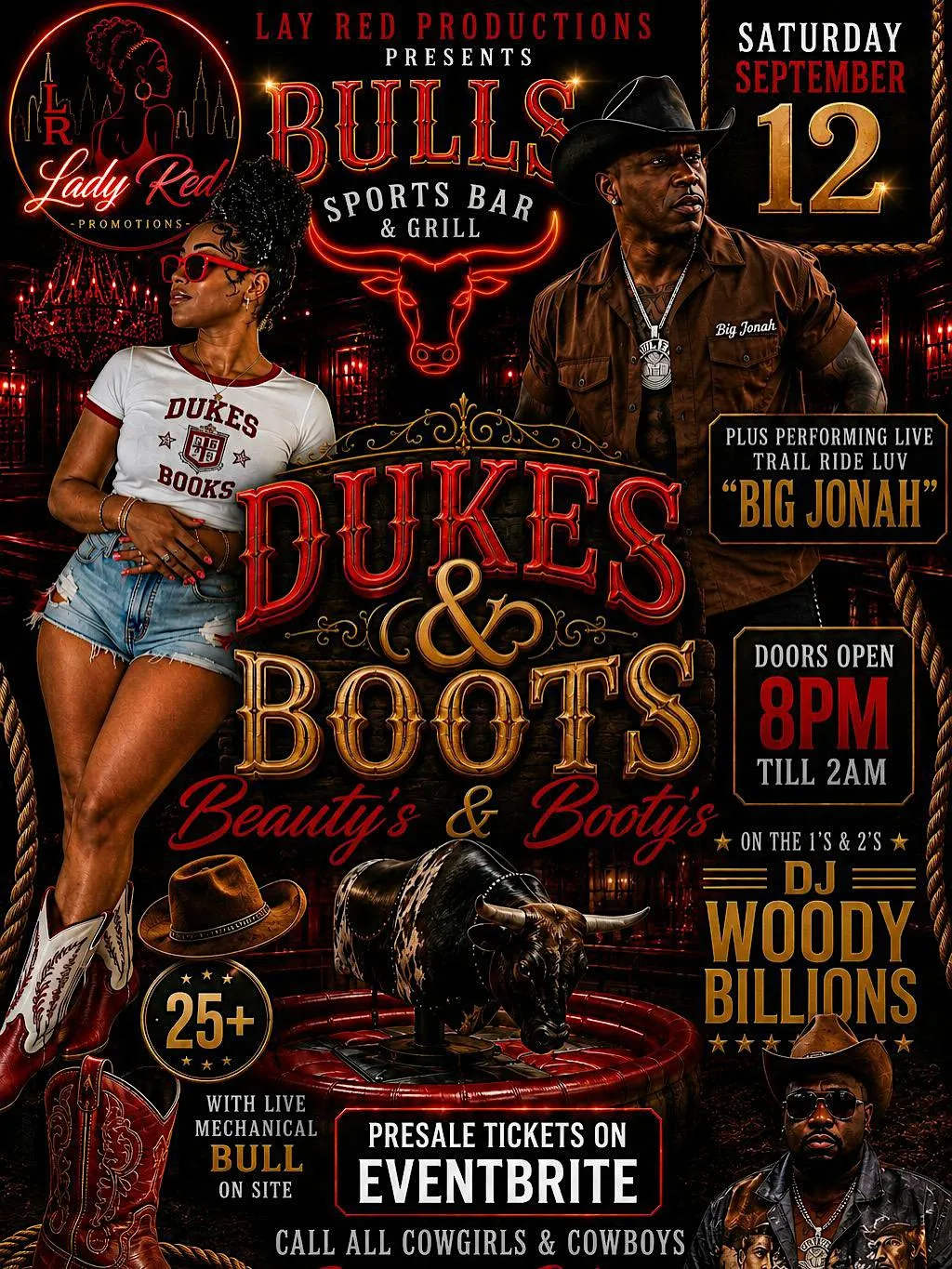 A western-themed flyer reading LAY RED PRODUCTIONS PRESENTS, BULLS SPORTS BAR & GRILL, Saturday September 12, DUKES & BOOTS, Beauty's & Booty's, with a woman in denim shorts and a man in a cowboy hat, a mechanical bull, and the details doors open 8PM till 2AM, 25+, DJ Woody Billions.