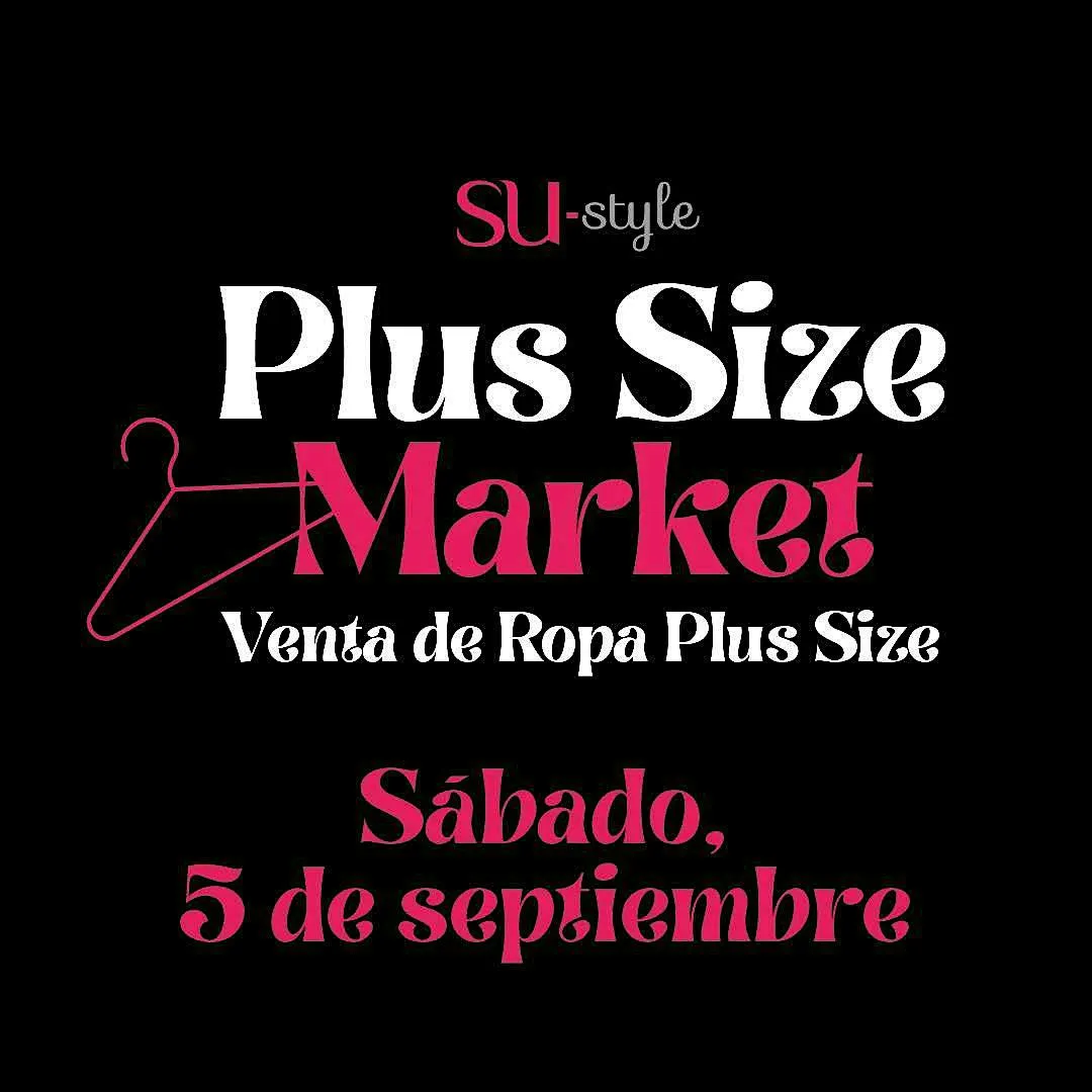 A black square flyer with the SU-style logo above Plus Size Market in white and pink lettering, a pink coat-hanger drawn through the words, the line Venta de Ropa Plus Size, and the date Sábado, 5 de septiembre.