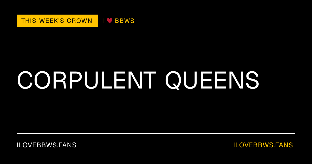 Reign Carter — Corpulent Queens crown, Houston, TX